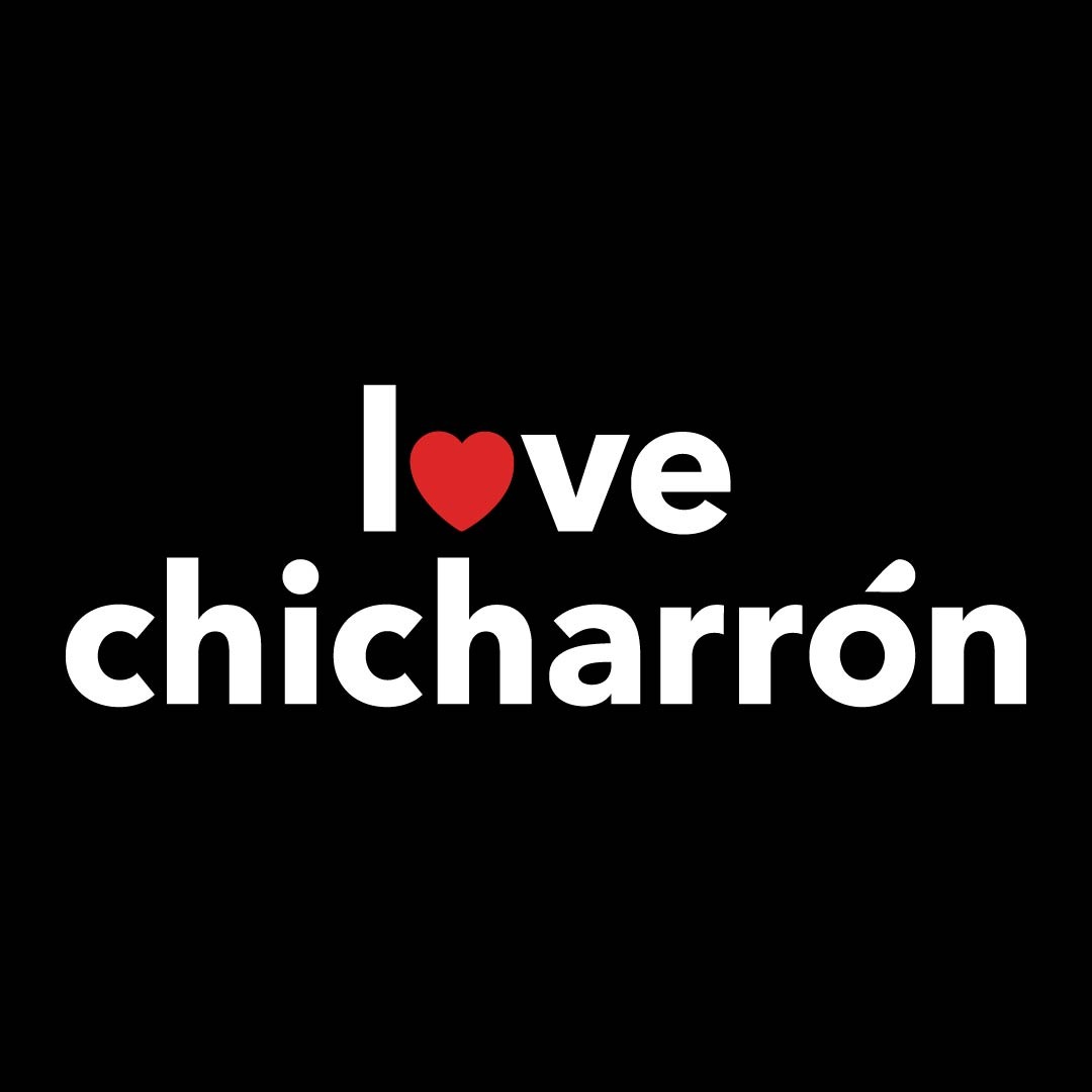 I love Chicharron